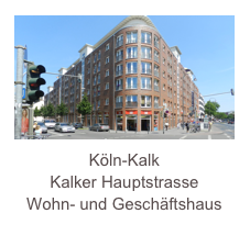 ￼Köln-Kalk
Kalker Hauptstrasse
Wohn- und Geschäftshaus
