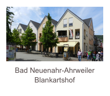 ￼Bad Neuenahr-Ahrweiler
Blankartshof